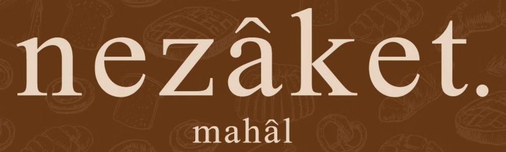 nezâket mahâl